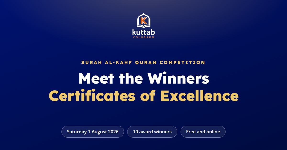 Surah Al-Kahf Quran Competition 2026 — Meet the Winners, Kuttab Colorado